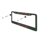 Custom Dark Green Pink License Plate Frame