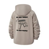 Do Bad Things To Bad People Unisex Full-Zip Printed Waterproof Hooded Windbreaker