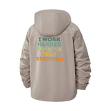 I Work Harder Than An Ugly Stripper Unisex Full-Zip Printed Waterproof Hooded Windbreaker