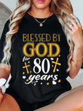 Womens Night Shirts Blessed By God For Eighty Years Printed Text Shirt, Shirt For Women, Womens Graphic Tees Vintage