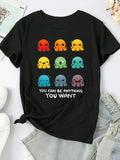 Womens White Tee You Can Be Anything You Want Colorful Cute Cartoon Octopus, Womens Night Shirts, Black T Shirt Women