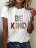 Womens White Tee Be Kind Simple Inspirational Message With Casual Wearable Tshirt, Womens Graphic Tees Vintage, Cotton T Shirts For Women