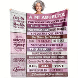 Blanket for Grandma Gifts - Eres la mejor Abuelita del mundo, Gracias por tu amor incondicional,” From Family, Birthday, Christmas, Everyday Encouragement, Inspirational