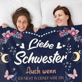 Blanket for Sister Gifts - Liebe Schwester Auch wenn ich nicht in deiner Nähe bin - From Sibling, Birthday, Christmas, Everyday Encouragement, Inspirational