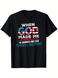 Men's T-Shirt God Made Me Patriotic Letters With Blue Text And Bold Statement T Shirt