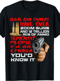 Men's T-Shirt Legal Gun Owners Statement With Bullet Art And Pointing Gun Hand