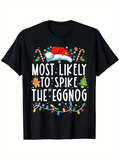 Men's T-Shirt Most Likely To Spike The Eggnog With Candy Canes Lights And Gingerbread Tree