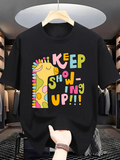 Men's T-Shirt Keep Showing Up Multicolored Playful Letters With Cheerful Cartoon Giraffe