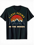 Men's T-Shirt I Love Peeing In The Woods Colorful Sunset Mountains Forest Adventure