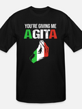 Men's T-Shirt Youre Giving Me Agita Italian Hand Gesture With Tricolor Finger Design Below Text