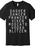 Men's T-Shirt Dasher Dancer Prancer Vixen Moscato Vodka Blitzen Playful Holiday Inspired Typography T Shirt