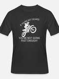 Men's T-Shirt If Youre Not Scared Motocross Rider Jumping Over High Speed Motorcycle