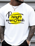 Men's T-Shirt Prayer Never Ends Stylized Yellow Brushstroke Behind Strong Text Message