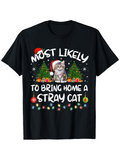 Men's T-Shirt Most Likely To Bring Home A Stray Cat Among Christmas Trees Lights And Santa Hat Cat