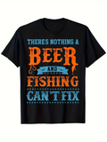 Men's T-Shirt Theres Nothing A Beer And Fishing Cant Fix Bright Lettering Over Black Short Sleeve T Shirt