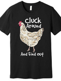 Men's T-Shirt Cluck Around And Find Out Cartoon Chicken Illustration