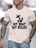 Men's T-Shirt My Boat My Rules Classic Anchor Graphic On Cotton Short Sleeve Shirt
