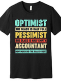 Men's T-Shirt Optimist Pessimist Accountant Colorful Quotes Bold Graphic T Shirt