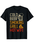 Men's T-Shirt Cold Beer Smoking Grill Hotwife With Beer Mug Beside Flaming Barbecue Slice