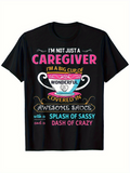 Men's T-Shirt Not Just A Caregiver With Colorful Lettering And Coffee Cup Illustration
