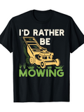 Men's T-Shirt Id Rather Be Mowing With Vintage Yellow Push Lawnmower Grass