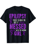 Men's T-Shirt Epilepsy Tried To Beat Me But It Messed With The Wrong Girl Awareness Ribbon