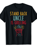 Men's T-Shirt Stand Back Uncle Is Grilling With Smoke Lines Over Charcoal Barbecue Grill