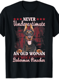 Men's T-Shirt Never Underestimate An Old Woman With Loyal Doberman Pinscher Dog