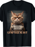 Men's T-Shirt Catnip Made Me Do It Naughty Cat Police Lineup