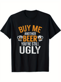 Men's T-Shirt Buy Me Another Beer With Cartoon Beer Mugs On Black Fabric T Shirt