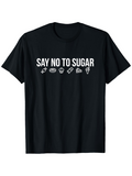 Men's T-Shirt Say No To Sugar With Candy Donut Chocolate Bar Cookie Ice Cream