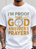 Men's T-Shirt Im Proof That God Answers Prayers With Crown Of Thorns And Cross