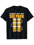 Men's T-Shirt Check Out My Six Pack With Stacked Golden Beer Mugs Filled With Foam