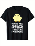 Men's T-Shirt Ducks Are Awesome Bold White Text With Cute Cartoon Yellow Duck