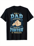 Men's T-Shirt Being A Dad Is An Honor Fist Bump With Priceless Blue Text Pawpaw