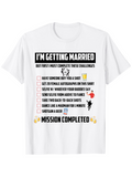 Men's T-Shirt Im Getting Married Checklist With Funny Challenge Icons White T Shirt