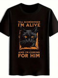 Men's T-Shirt Tell Schrödinger Im Alive With Fierce Stare Black Cat Portrait