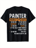 Men's T-Shirt Painter Hourly Rate Humorous Instructions Bold Lettering T Shirt
