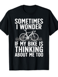 Men's T-Shirt Sometimes I Wonder With A Simple Road Bicycle Design On Black T Shirt