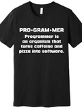 Men's T-Shirt Pro Gram Mer Caffeine Pizza Into Software Programmer