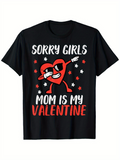 Men's T-Shirt Sorry Girls Mom Is My Valentine Cartoon Heart Wearing Sunglasses Surrounded By Stars