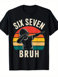 Men's T-Shirt Six Seven Bruh Sunset Vintage Stripe Dab Silhouette Boy