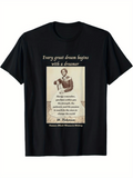 Men's T-Shirt Every Great Dream Begins With A Dreamer Inspirational Words Among Vintage Sepia Portrait Photograph Woman