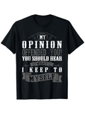 Men's T-Shirt My Opinion Offended You Bold White Lettering On Black Shirt Typography