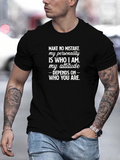 Men's T-Shirt Make No Mistake Personality Written Above Attitude In Bold Font