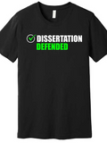 Men's T-Shirt Dissertation Defended Bold Green Letters With Check Mark On Front
