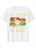 Men's T-Shirt You Matter Retro Atom With Bright Colors And Positive Science Theme Energy