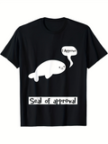 Men's T-Shirt I Approve Cute Smiling Cartoon Seal With Playful Words