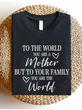 Men's T-Shirt To The World You Are A Mother To Your Family You Are The World Heart Motif Classic Printed Tee
