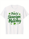 Men's T-Shirt Prone To Shenanigans And Malarkey Surrounded By Green Shamrocks And Playful Dots Clover